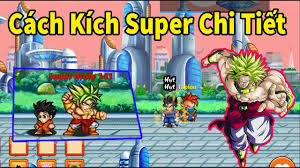 Kích Super Broly