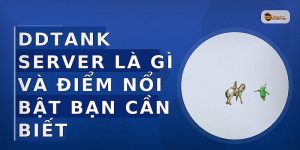 DDTank server là gì và điểm nổi bật bạn cần biết