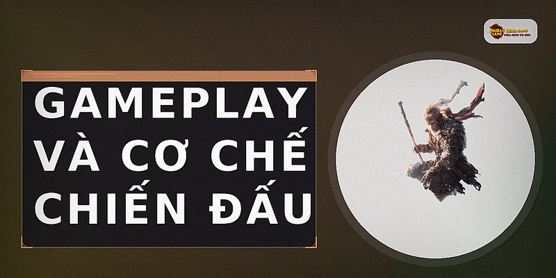 Gameplay và cơ chế chiến đấu