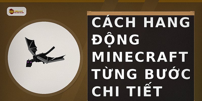 Cách hang động minecraft từng bước chi tiết