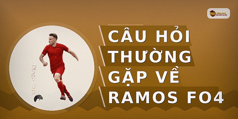 Mẹo giúp ramos fo4 hiệu quả hơn